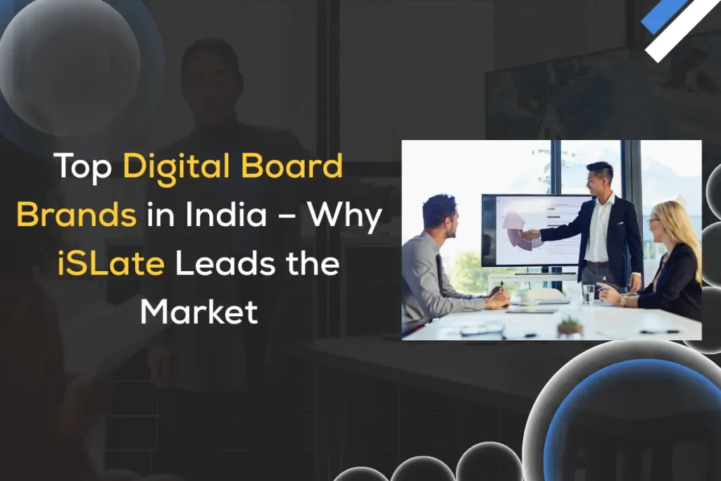 Explore the top digital board brands in India