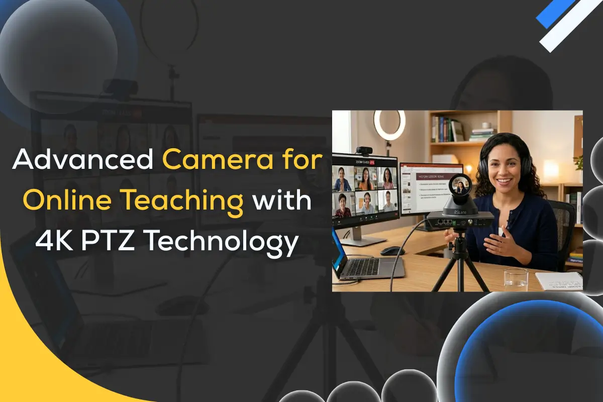 Best Camera for Online Teaching in 2026: Why 4K PTZ Cameras Are the Smart Choice
