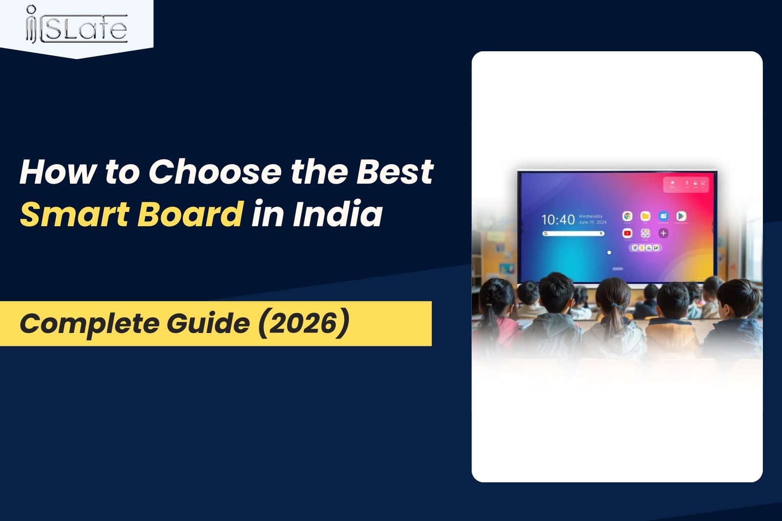 How to Choose the Best Smart Board in India  | Complete Guide (2026)